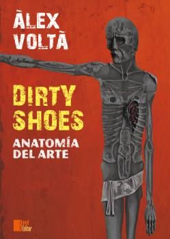 Dirty Shoes, de Voltà Calveras, Àlex | portada del libro