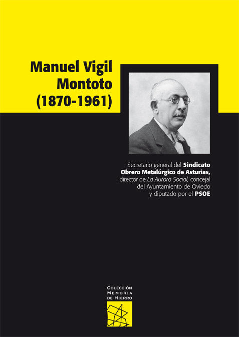 MANUEL VIGIL MONTOTO, 1870-1961, de URíA FERNANDEZ | portada del libro