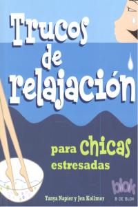 Trucos de relajación para chicas estresadas, de NAPIER | portada del libro
