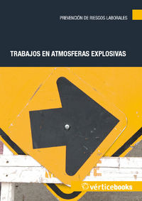 TRABAJOS EN ATMOSFERAS EXPLOSIVAS, de GARCIA GOGENOLA | portada del libro