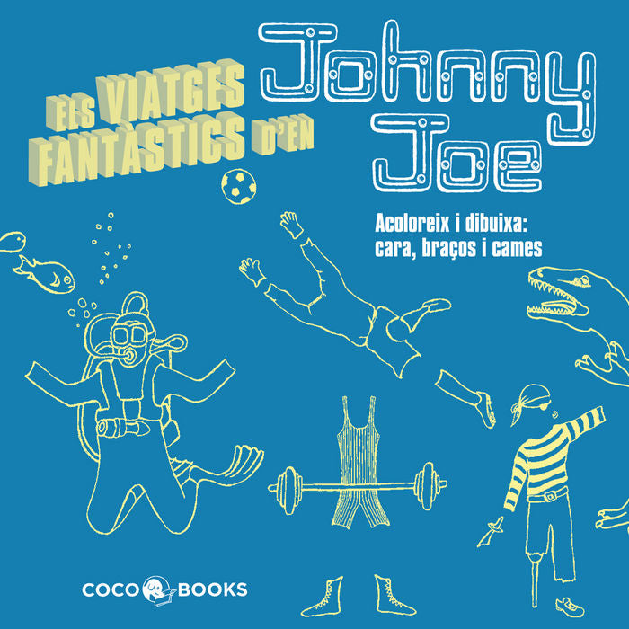 Els Viatges Fantàstics de Johnny Joe, de Streeten, Roz | portada del libro