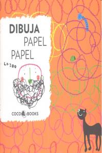 Dibuja Papel Papel, de Zoo, La | portada del libro