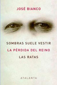 La pérdida del Reino, de Bianco, José | portada del libro