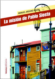 La misión de Pablo Siesta, de Arduino Pavón, Manuel | portada del libro