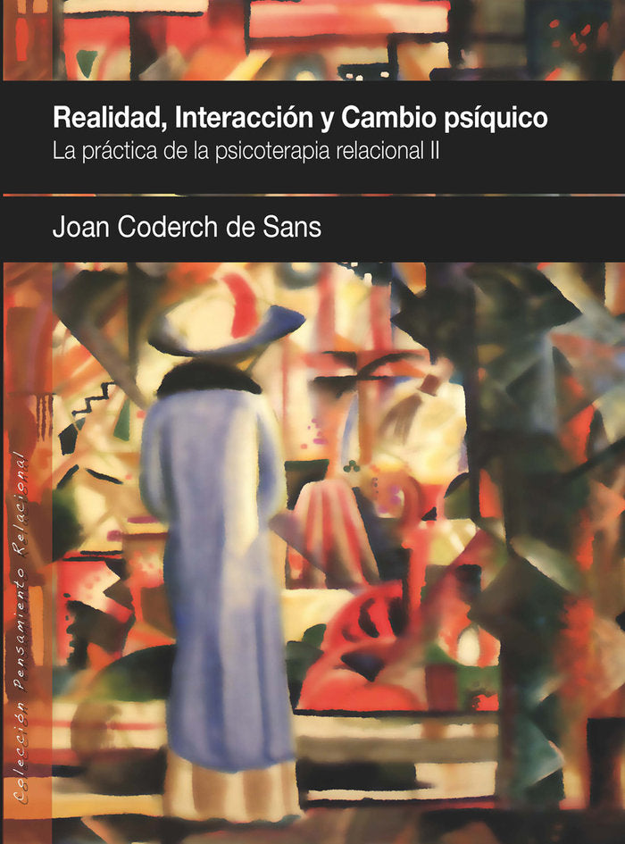 Realidad, interacción y cambio psíquico, de Coderch de Sans, Joan | portada del libro