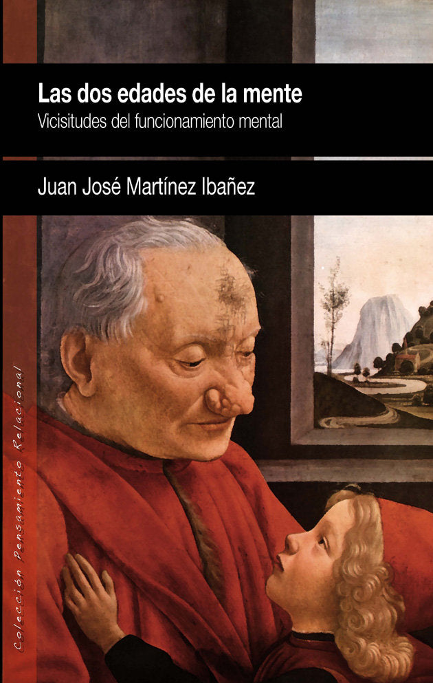 Las dos edades de la mente, de Martínez Ibáñez, Juan José | portada del libro