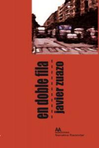 En doble fila, de JAVIER ZUAZO | portada del libro