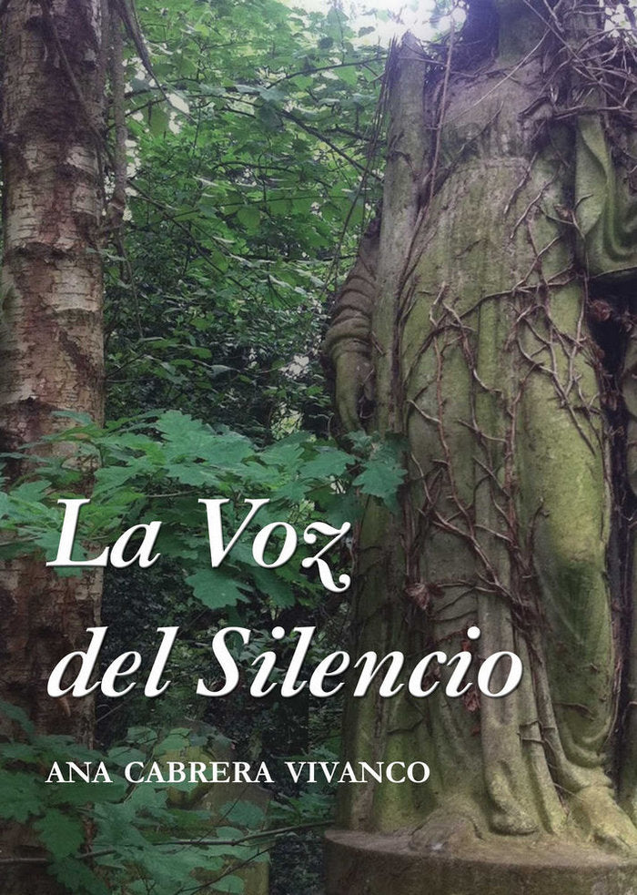 La voz del silencio, de ANA CABRERA VIVANCO | portada del libro