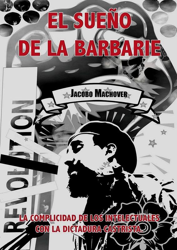 El sueño de la barbarie., de Machover, Jacobo | portada del libro