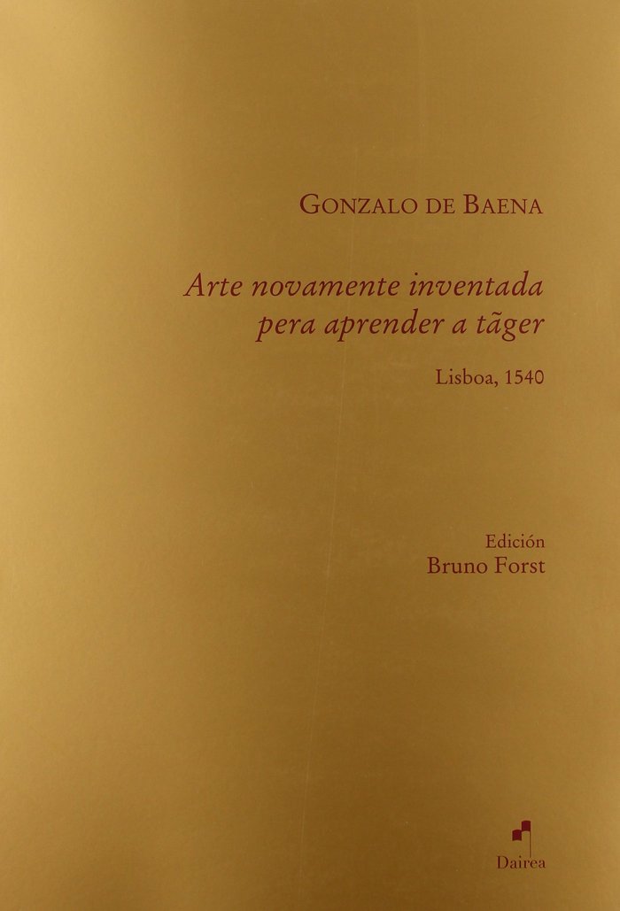 ARTE NOVAMENETE INVENTADA PERA APRENDER A TãGER, de BAENA | portada del libro