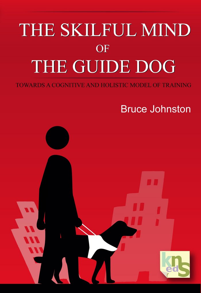 The Skillful Mind of the Guide Dog, de Johnston, Bruce | portada del libro