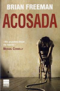 Acosada, de Freeman, Brian | portada del libro