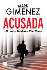 Acusada, de Gimenez, Mark | portada del libro