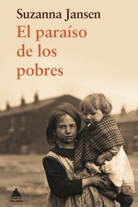 El paraíso de los pobres, de Jansen, Suzanna | portada del libro