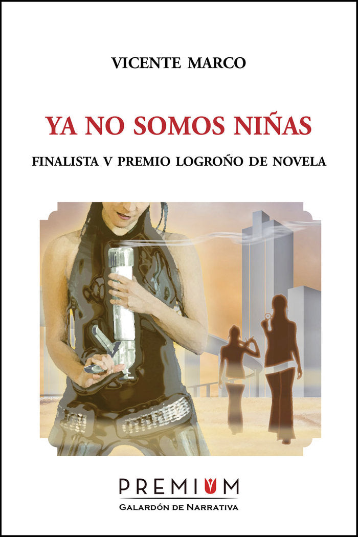 Ya no somos niñas, de Marco Aguilar, Vicente | portada del libro