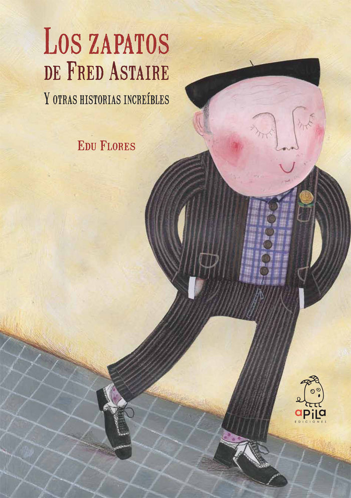 Los zapatos de Fred Astaire y otras historias increíbles, de Flores Marco, Eduardo | portada del libro