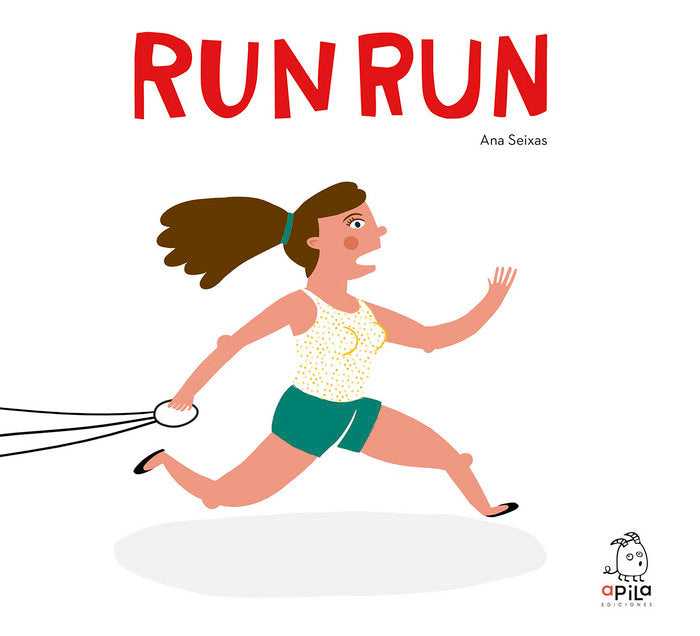 RUN RUN, de Seixas Silva Santos, Ana Paula | portada del libro