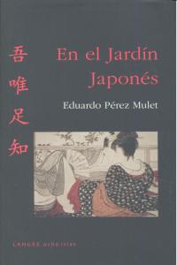 En el jard¡n japonés, de PEREZ MULET, EDUARDO | portada del libro
