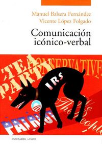 COMUNICACIÓN ICÓNICO-VERBAL, de López Folgado, Vicente | portada del libro