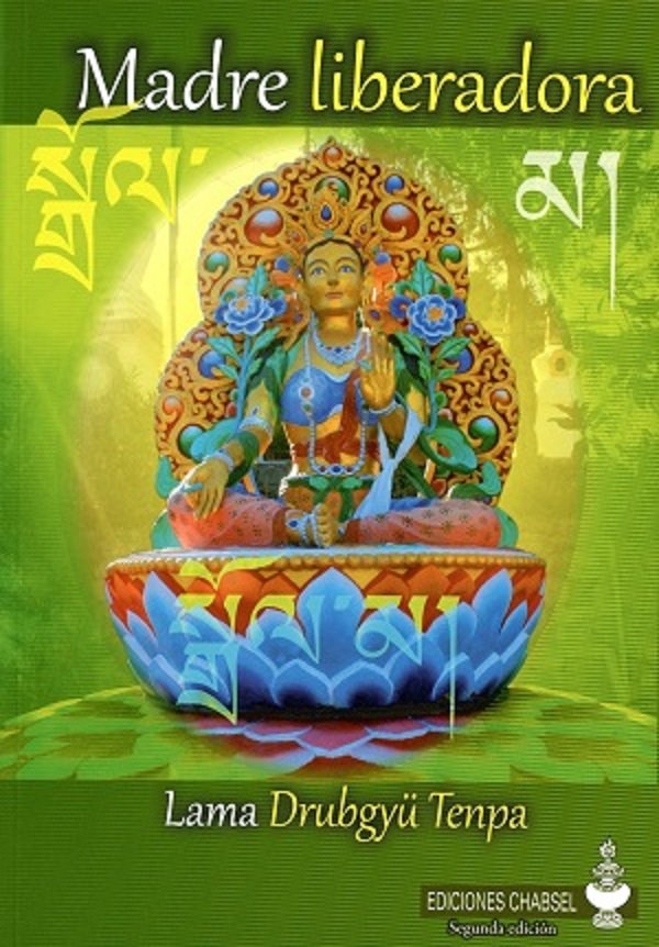 Madre liberadora, de TENPA, DRUBGYÜ (LAMA) | portada del libro