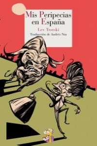 Mis peripecias en España, de Trotski, Lev | portada del libro