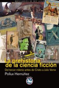 La prehistoria de la ciencia ficción, de Hernández Núñez, Pollux | portada del libro