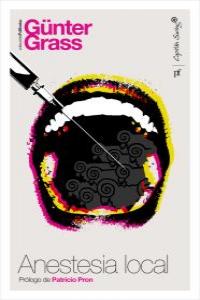 Anestesia local, de Grass, Günter | portada del libro