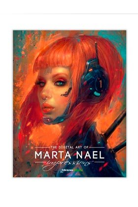 IMPRESSIONS: THE DIGITAL ART OF MARTA NAEL, de NAEL | portada del libro