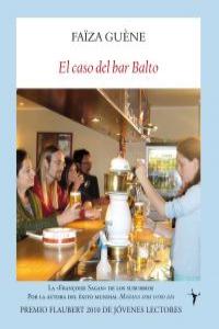 El caso del bar Balto, de Guène, Faïza | portada del libro