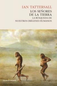 SE･ORES DE LA TIERRA,LOS, de Tattersall | portada del libro