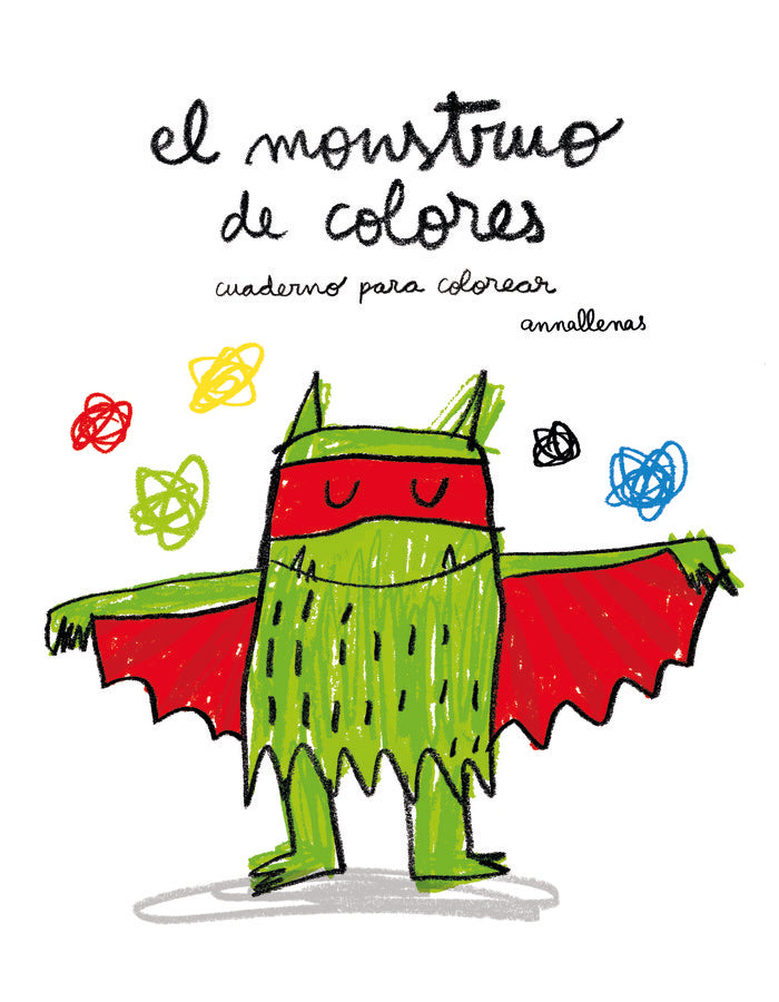 El Monstruo de Colores. Cuaderno para colorear, de Llenas Serra, Anna | portada del libro