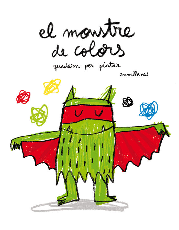 El Monstre de Colors. Quadern per pintar, de Llenas Serra, Anna | portada del libro