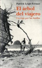 ARBOL DEL VIAJERO, de Patrick Leigh Fermor | portada del libro
