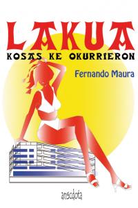 Lakua, de Maura Barandiarán, Fernando | portada del libro