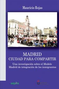 Madrid, ciudad para compartir, de Rojas Mullor, Mauricio | portada del libro