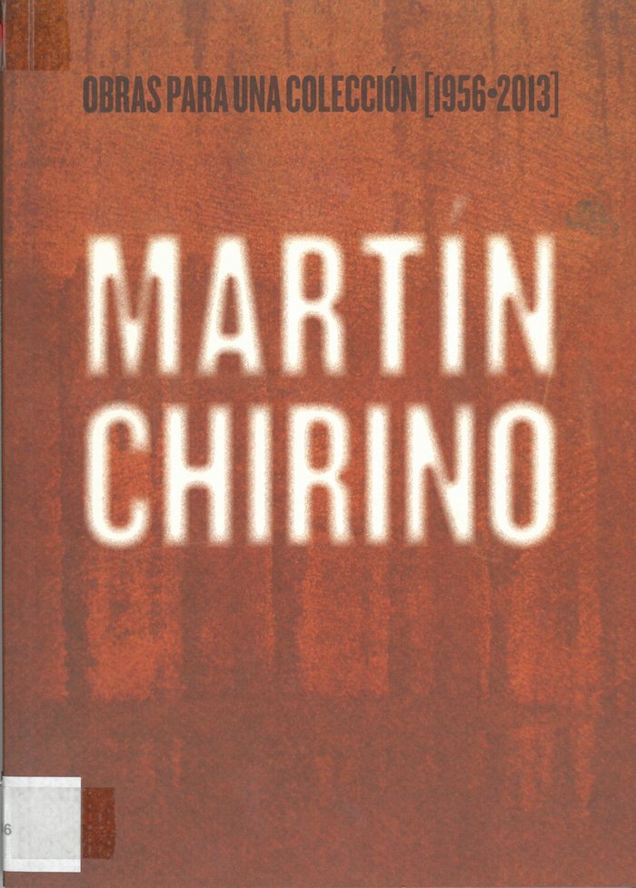 Martín Chirino. Obras para una colección [1956-2013], de Chirino, Martín | portada del libro