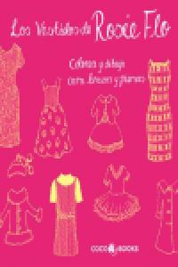Los Vestidos de Rosie Flo, de Streeten, Roz | portada del libro