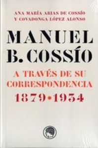 Manuel B. Cossío, de Arias de Cossío, Ana María | portada del libro