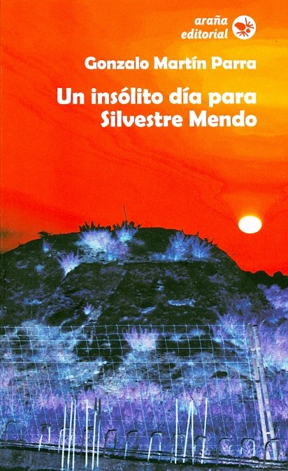 Un insólito día para Silvestre Mendo, de Martín Parra | portada del libro