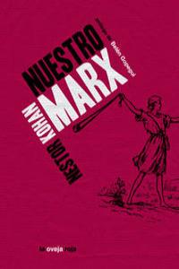 Nuestro Marx, de NéSTOR KOHAN | portada del libro