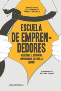 Escuela de emprendedores, de Peiró i Puig, Ferran | portada del libro