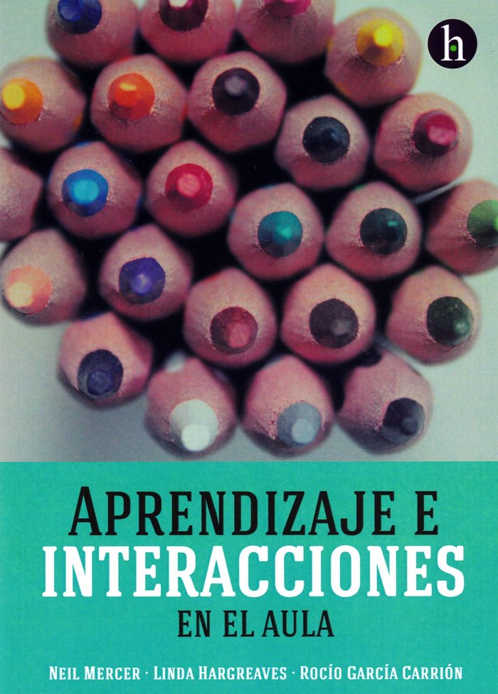 APRENDIZAJE E INTERACCIONES EN EL AULA, de Mercer | portada del libro