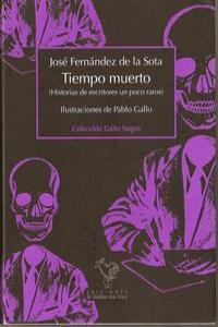 Tiempo muerto, de JOSé FERNáNDEZ DE LA SOTA | portada del libro