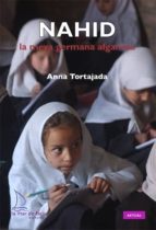 NAHID. LA MEVA GERMANA AFGANESA, de Anna Tortajada | portada del libro