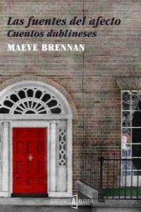 Las fuentes del afecto, de Brennan, Maeve | portada del libro