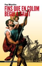 Fins que en Colom begui a galet, de Pep Mayolas | portada del libro