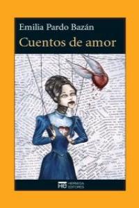 Cuentos de amor, de EMILIA PARDO BAZáN | portada del libro