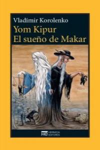 Yom Kipur , El sueño de Makar, de VLADíMIR KOROLENKO | portada del libro