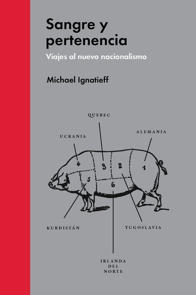 Sangre y pertenencia, de Ignatieff, Michael | portada del libro