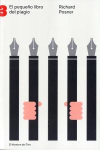 El pequeño libro del plagio, de Posner, Richard | portada del libro